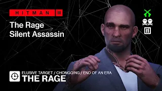 Hitman 3 | Elusive Target | The Rage — No loadout, Silent Assassin Suit Only