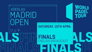 Finals - Adeslas Madrid Open 2021 - World Padel Tour