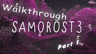 Full Samorost 3 walkthrough - Part 1 + all achievement