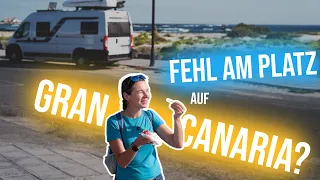 GRAN CANARIA mit dem WOHNMOBIL: Sind wir hier richtig?