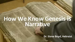 How We Know Genesis is Narrative - Dr. Steve Boyd (Conf Lecture)