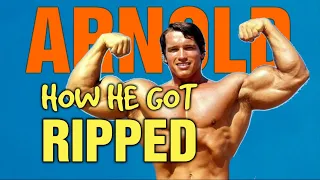 Arnold Schwarzenegger || How He Got Ripped || Then Vs. Now