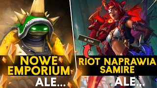 NOWE Emporium Pomarańczowej Esencji, ale... | Riot Naprawia Ultimate do Samiry