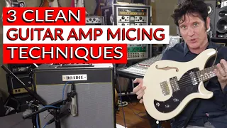 3 Clean Guitar Amp Micing Techniques - Warren Huart: Produce Like A Pro