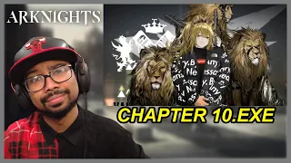 ARKNIGHTS CHAPTER 10.EXE REACTION