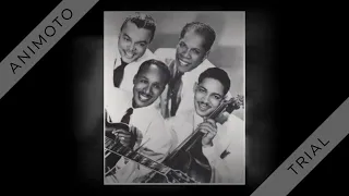 Ink Spots - Don’t Get Around Much Anymore - 1943 (#2 hit)