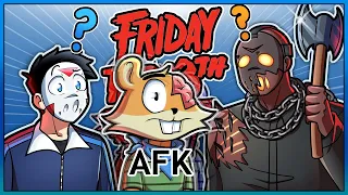 Friday The 13th - NEVER GO AFK NEAR JASON VOORHEES!