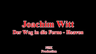 Joachim Witt - Der Weg in die Ferne HeavenLyrics)