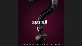 Arcangel, Sech Ft. Romeo Santos - Sigues Con El (Remix)