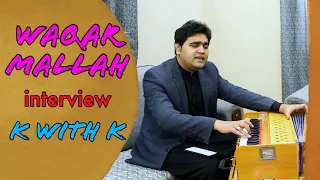 Waqar Mallah | Kachehri With Kamran | Ajrak Entertainment | Sindhi Song | Interview | kamran solangi