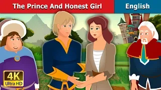 The Prince and the Honest Girl Story in English | Stories for Teenagers | @EnglishFairyTales