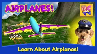 How Do Airplanes Work? | Educational Video for Kids by Brain Candy TV