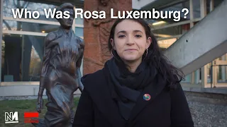 Who Was Rosa Luxemburg?