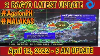 Dalawang BAGYO: #AgatonPH at #Malakas Latest Update | PAG-ASA Weather Update Today | 4/12/22- 5 AM