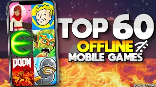 Top 60 Offline Mobile Games - iOS and Android