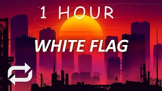 Bishop Briggs - White Flag (Lyrics) | 1 HOUR