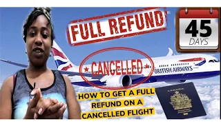 HOW TO GET A FULL REFUND ON A CANCELLED FLIGHT