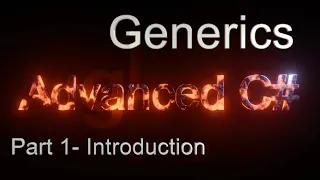 C# Generics (Part 1 - Introduction) Advanced C# Tutorial (Part 5.1)