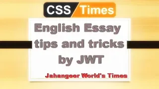 English Essay tips and tricks by JWT | Jahangeer World's Times