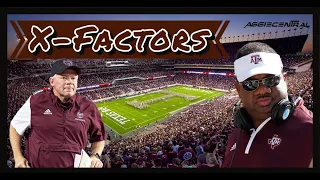X Factors For Texas A&M || AggieCentral