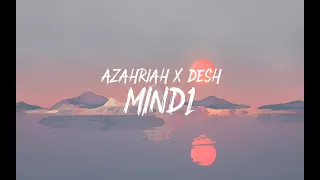 Azahriah x Desh - MIND1 Lyrics