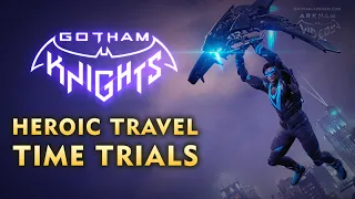 Gotham Knights - All Heroic Travel Time Trials [Side Activity]