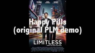 Happy Pills  (original full Paul Leonard-Morgan demo from Limitless soundtrack)