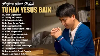 Lagu Pujian Saat Teduh 2024 Memberikan Kekuatan Hidup || Lagu Rohani Kristen Terbaru 2024 Terpopuler