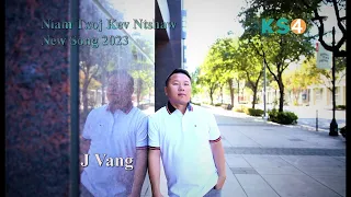 J Vang : Niam Txoj Kev Ntshaw { New Song 2023 } Full Song