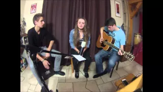 Lilly Wood and The Prick - Prayer in c ( cover by Yann Perez, Clara Duret & Théo Duret )
