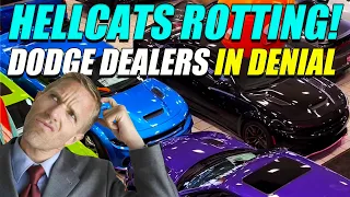 HELLCATS NOT SELLING! DODGE DEALERS STUCK AND CONFUSED!