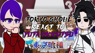 Tokyo Ghoul react to Yuta Okkotsu | Shibuya Arc | - GC