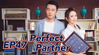 [Workplace Drama] Perfect Partner EP47 | Starring: Huang Xuan, Tong Liya | ENG SUB【Huace TV English】