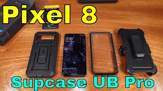 Supcase UB Pro - Pixel 8 Protection!