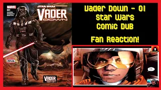 Vader Down!   01  Star Wars Comic Dub - Fan Reaction!