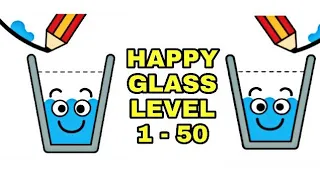 Happy Glass Level 1 To 50 Complete | By Lion Studios Android gameplay