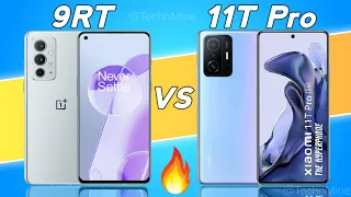 OnePlus 9RT vs Xiaomi 11T Pro :- Full comparison⚡ | Which One is Best !!