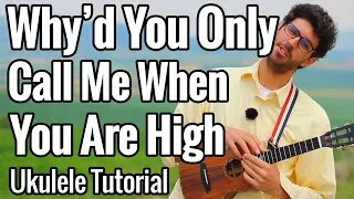 Arctic Monkeys - Why'd You Only Call Me When You're High (Ukulele Tutorial) + Play Along