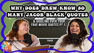 Why Does Drew Know so Many Jacob Black Quotes?? & giggling at your favorite movie quotes pt. 1