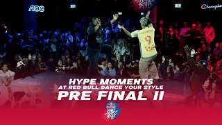 HYPE MOMENTS | RED BULL DANCE YOUR STYLE PRE FINAL I 2023 | DAY 2