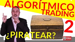 📊TRADING Algorítmico ☠️Cómo PIRATEAR☠️ Robots de Trading Robots de Forex [Curso Trading Algorítmico]