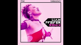Pink - Turbulence (Liam Pfeifer Remix)