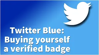 Twitter Blue - Verification badge can be bought now - SCAM ALERT!