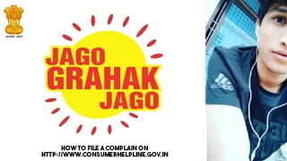 Jago grahak jago consumer helpline | how to file a complain on consumer forum helpline |Ashish Kumar