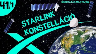 Starlink műholdak  |  #41/1  |  ŰRKUTATÁS MAGYARUL