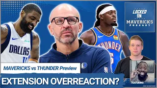 Is Jason Kidd's Contract Extension an Overreaction? + Mavs vs Thunder Game 1 Keys