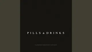 Pills & Dinks (Original Mix)