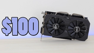 Should You Game With A $100 Graphics Card? -- RX460 4GB Review & Benchmarks