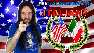 Are Italian Americans, Italian?