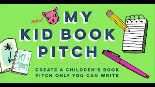 How to write a children's book with My Kid Book Pitch